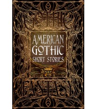 Gothic Fantasy American Gothic Short Stories