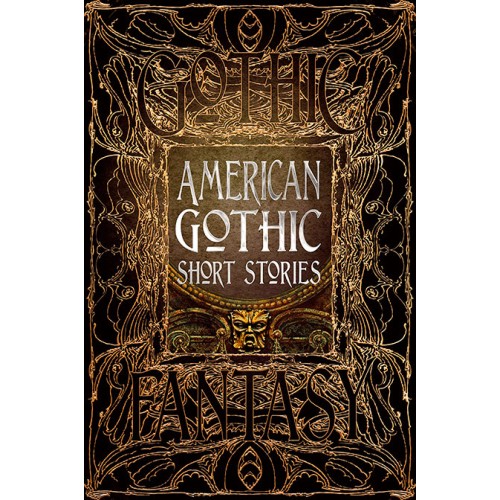 Gothic Fantasy American Gothic Short Stories