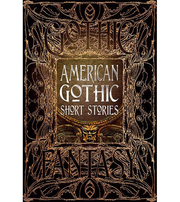 Gothic Fantasy American Gothic Short Stories