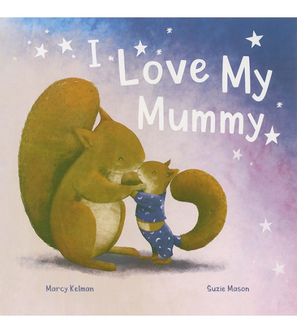 I Love My Mummy