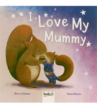 I Love My Mummy