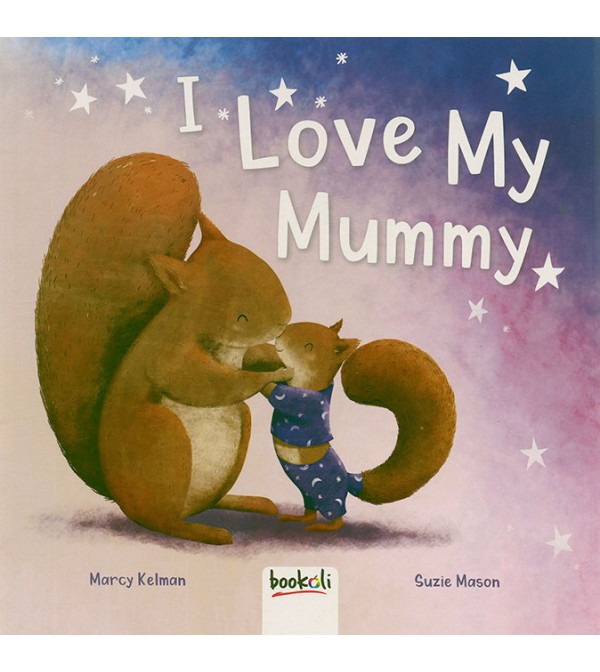 I Love My Mummy
