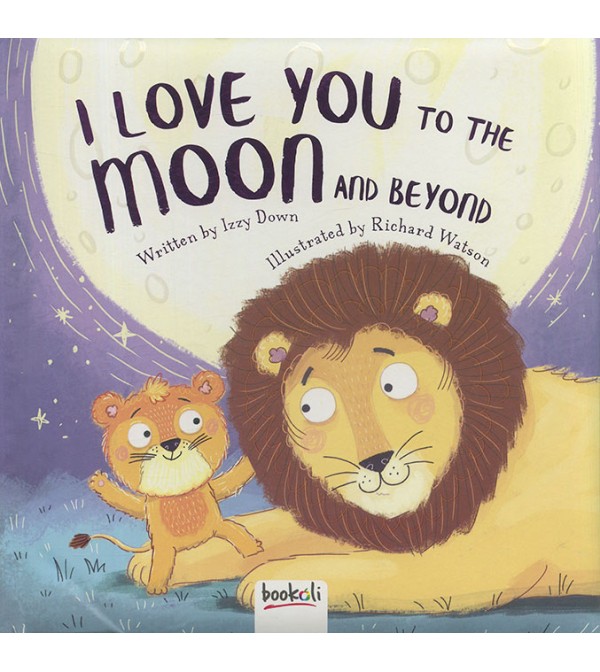 I Love You to the Moon and Beyond