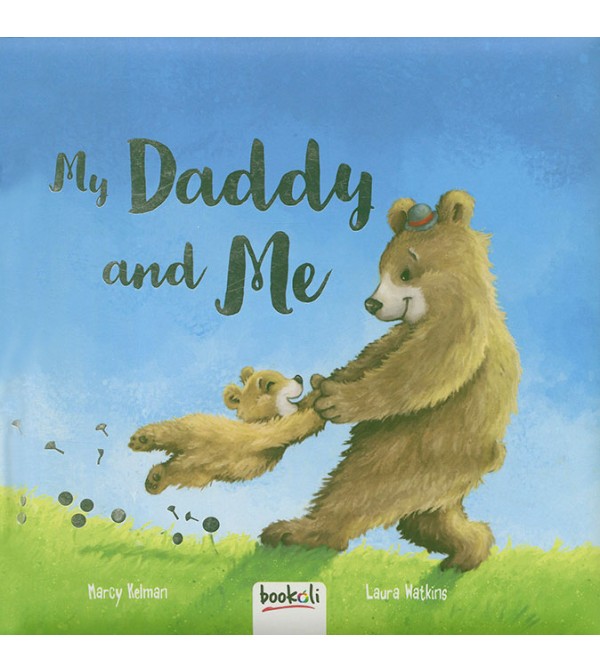 My Daddy and Me