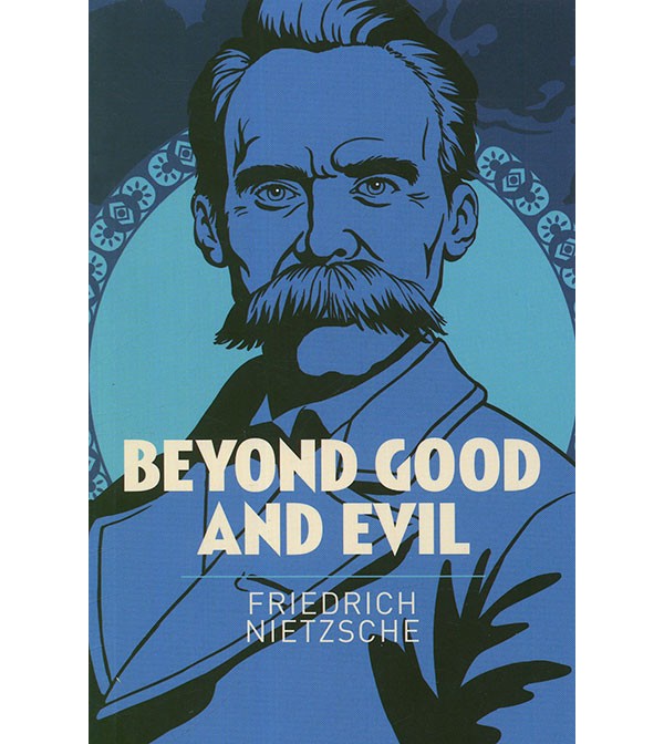Beyond Good and Evil