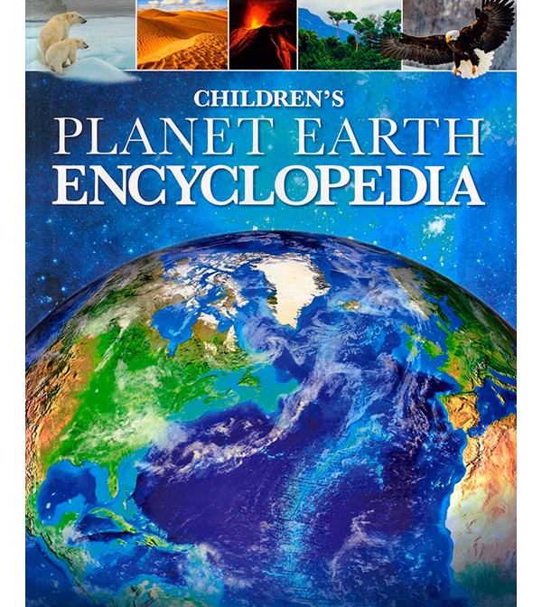 Children`s Planet Earth Encyclopedia