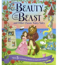 Beauty and the Beast and Other Classic Fairy Tales