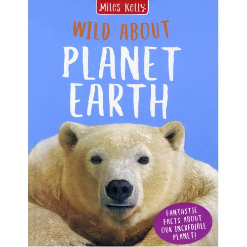 Wild About Planet Earth