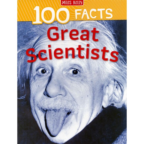 100 Facts Great Scientists