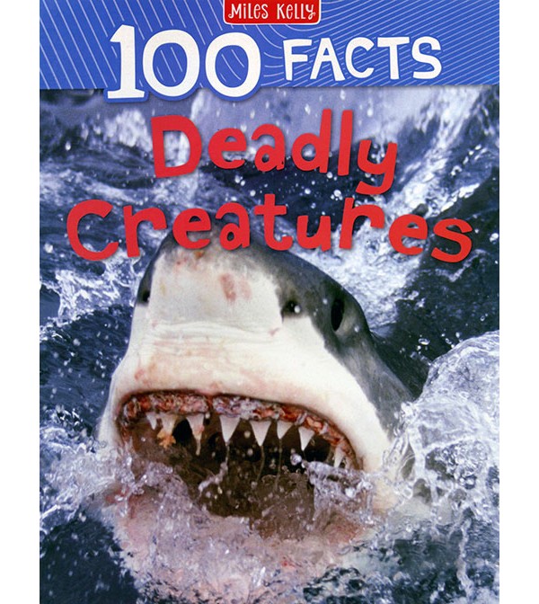 100 Facts Deadly Creatures