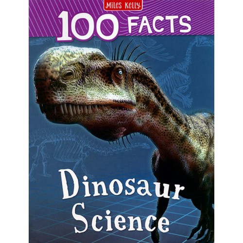 100 Facts Dinosaur Science
