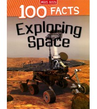 100 Facts Exploring Space