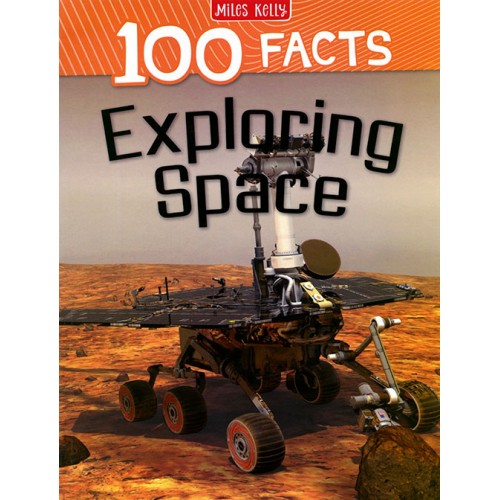 100 Facts Exploring Space