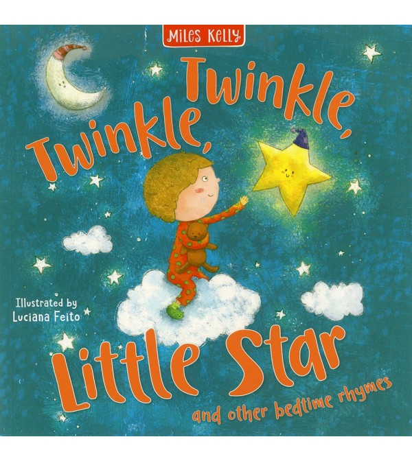 Twinkle Twinkle Little Star and Other Bedtime Rhymes