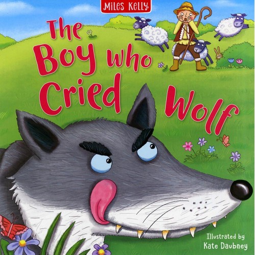 The Boy Who Cried Wolf