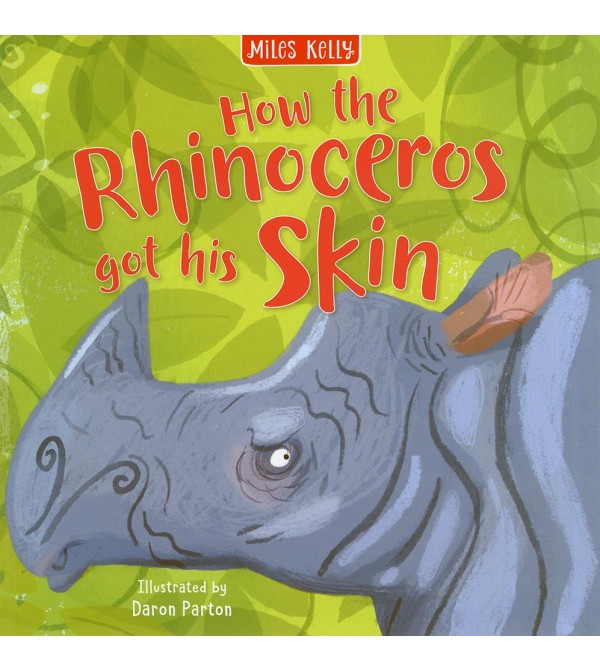How the Rhinoceros Got His Skin