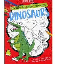 Create & Colour Stories Dinosaurs