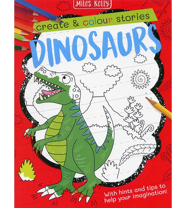 Create & Colour Stories Dinosaurs