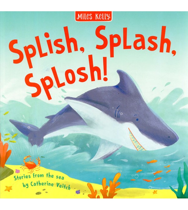 Splish, Splash, Splosh
