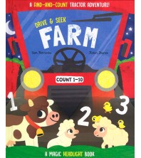 Drive & Seek Farm: A Magic Headlight Book