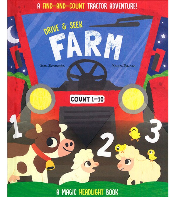 Drive & Seek Farm: A Magic Headlight Book