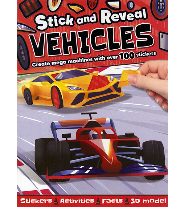 Stick and Reveal Vehicles