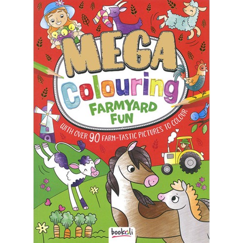 Mega Colouring Farmyard Fun