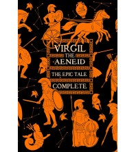Virgil the Aeneid: The Epic Tale Complete