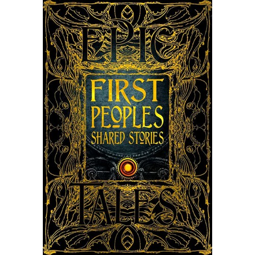 Epic Tales First Peoples Shared Stories