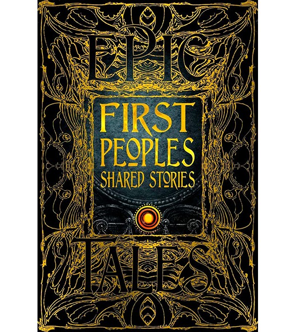 Epic Tales First Peoples Shared Stories