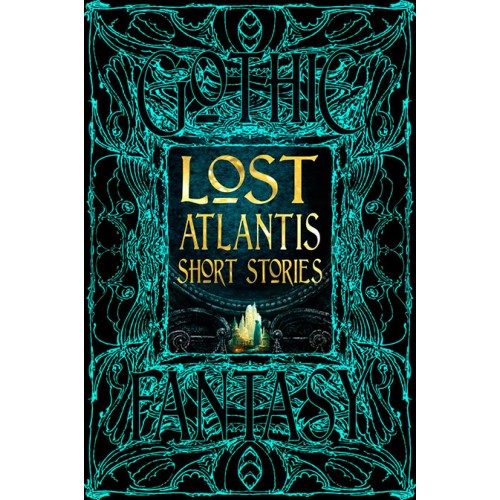 Gothic Fantasy Lost Atlantis Short Stories