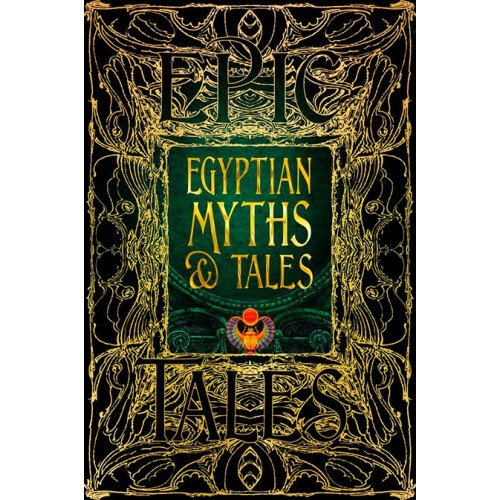 Epic Tales Egyptian Myths & Tales