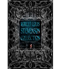 Gothic Fantasy Robert Louis Stevenson Collection