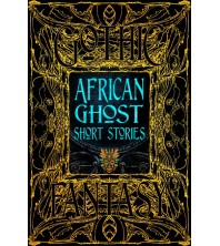 Gothic Fantasy African Ghost Short Stories