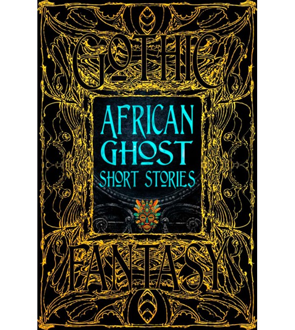 Gothic Fantasy African Ghost Short Stories
