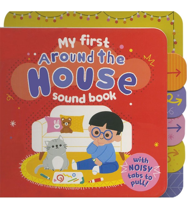 My First Around the House Sound Book