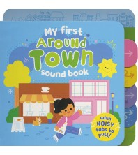 My First Around Town Sound Book