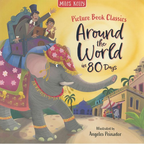 Picture Book Classics: Around the World in 80 Days