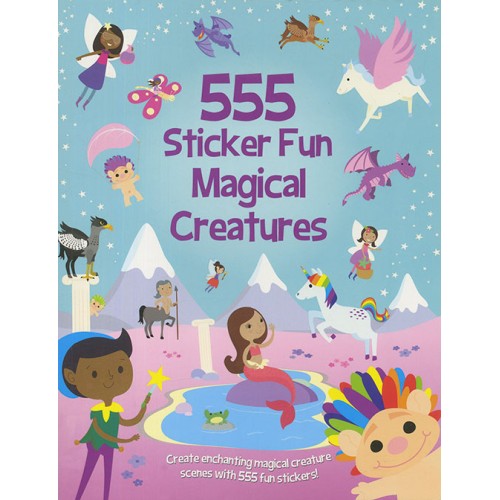555 Sticker Fun Magical Creatures