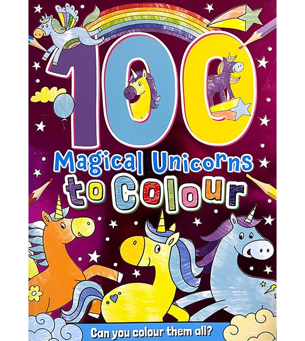 100 Magical Unicorns to Colour
