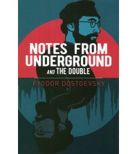 Notes From Underground and the Double