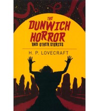 The Dunwitch Horror and Other Stories