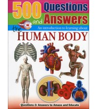 500 Questions and Answers the Human Body