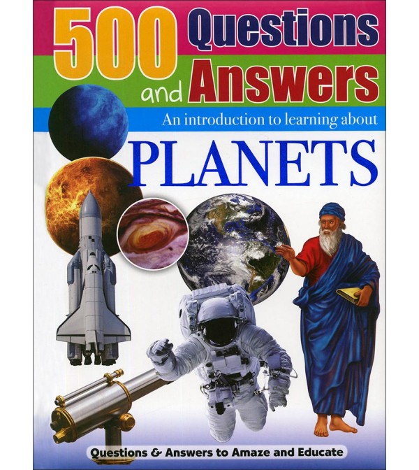 500 Questions and Answers Planets