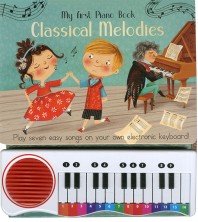 My First Piano Book Classical Melodies