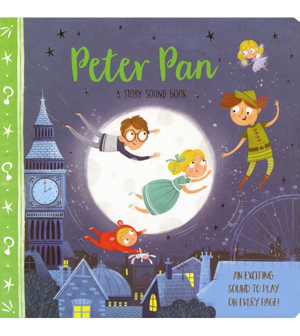 Peter Pan A Story Sound Book