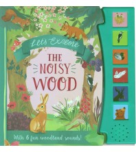 Let`s Explore The Noisy Wood