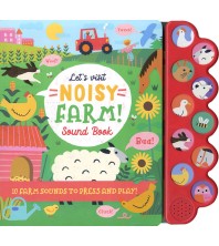 Let`s Visit Noisy Farm Sound Book