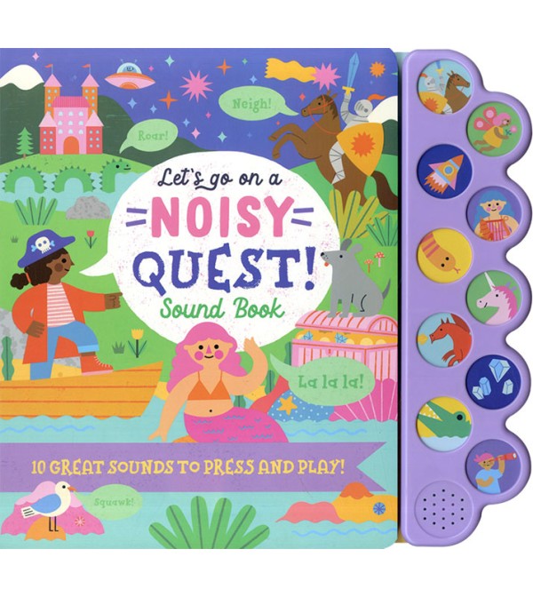Let`s Go on a Noisy Quest Sound Book