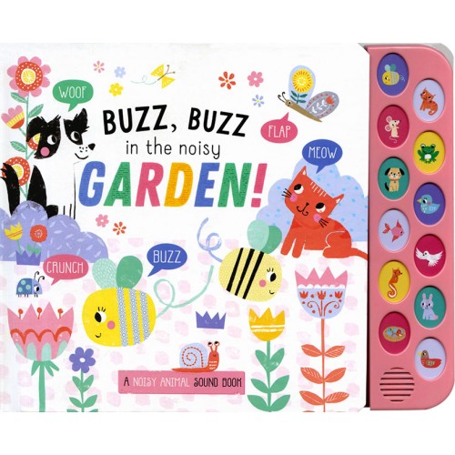 Buzz, Buzz in the Noisy Garden
